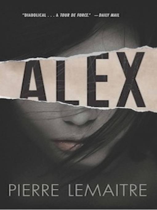 Title details for Alex by Pierre Lemaitre - Wait list